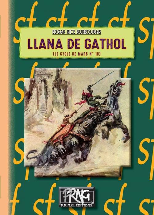 Cover of the book Llana de Gathol by Edgar Rice Burroughs, Editions des Régionalismes