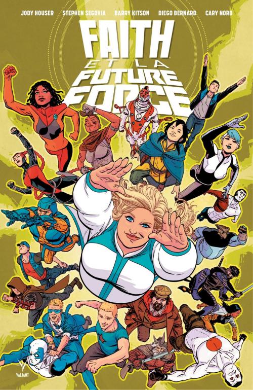 Cover of the book Faith et la Future Force by Jody Houser, Bliss Comics
