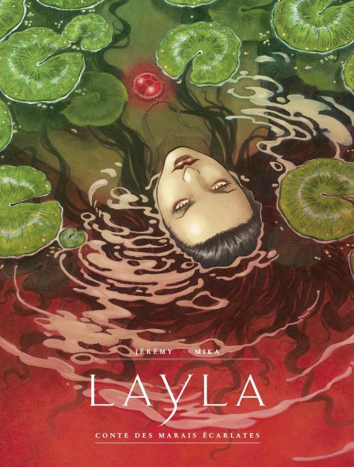 Cover of the book Layla - Conte des marais écarlates by Jérémy, Dargaud Benelux