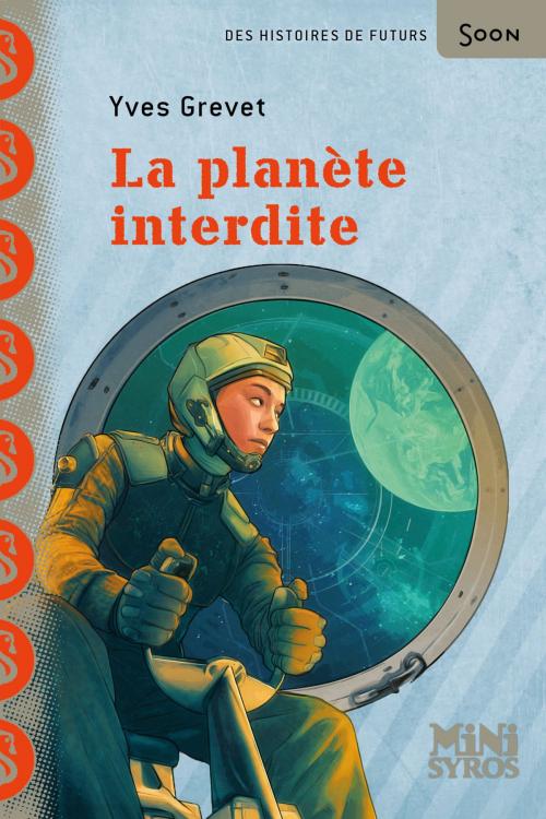 Cover of the book La planète interdite by Yves Grevet, Nathan