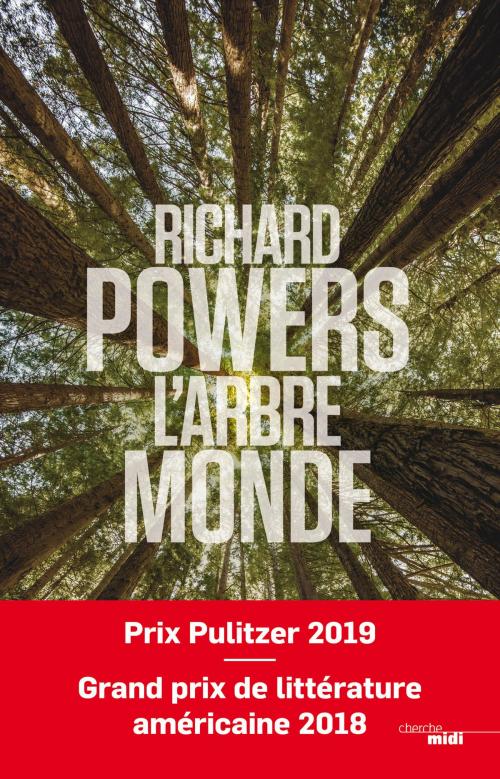 Cover of the book L'Arbre-Monde by Richard POWERS, Cherche Midi