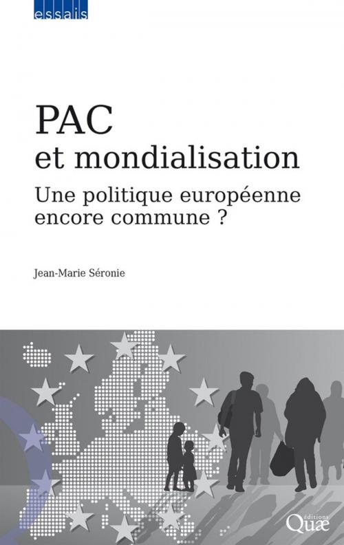 Cover of the book PAC et mondialisation by Jean-Marie Séronie, Quae