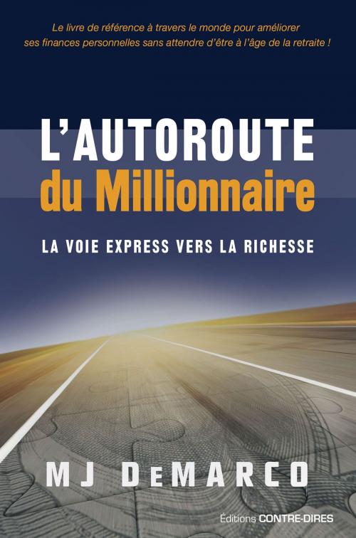 Cover of the book L'autoroute du millionnaire by MJ DeMarco, Guy Trédaniel