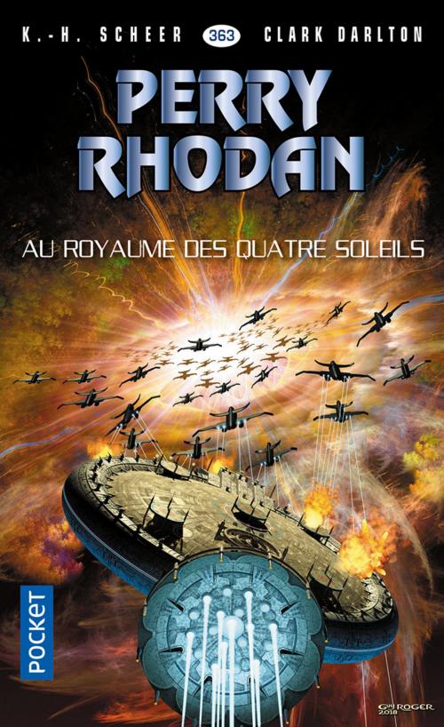 Cover of the book Perry Rhodan n°363 : Au royaume des quatre-soleils by K. H. SCHEER, Clark DARLTON, Univers Poche