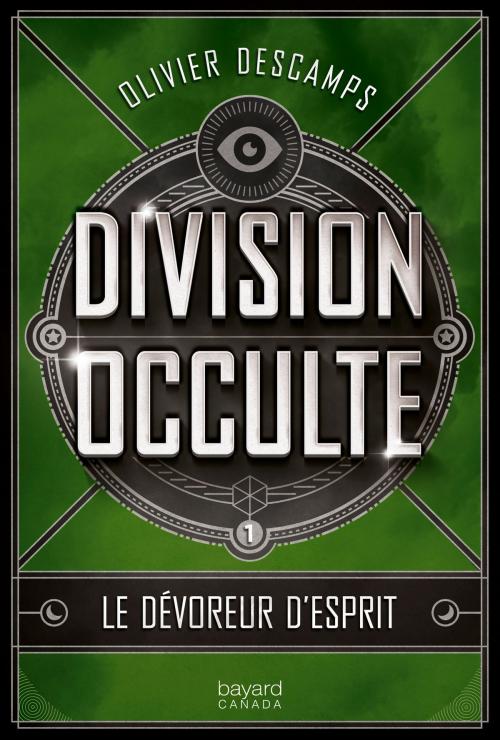 Cover of the book Le dévoreur d'esprit by Olivier Descamps, Bayard Canada
