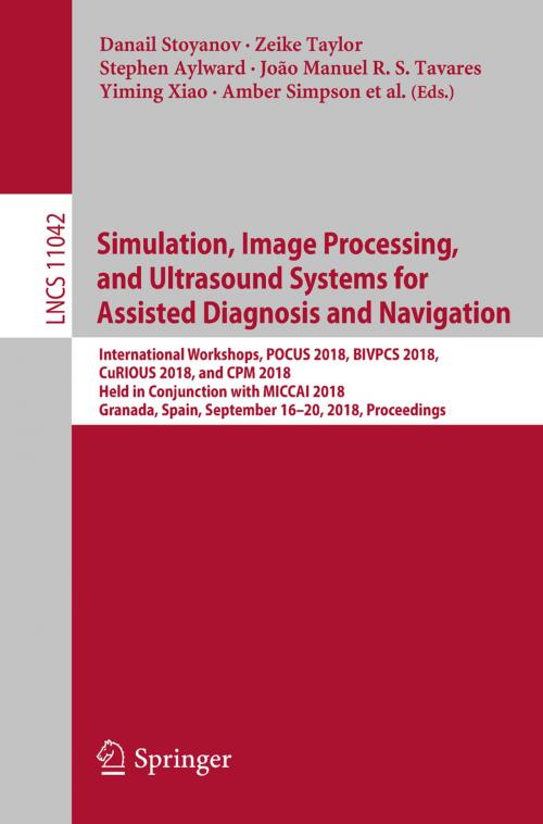 Cover of the book Simulation, Image Processing, and Ultrasound Systems for Assisted Diagnosis and Navigation by , Springer International Publishing
