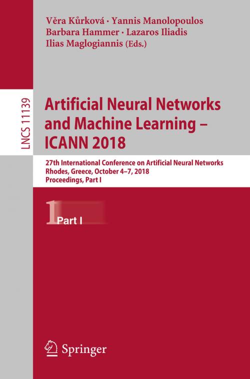 Cover of the book Artificial Neural Networks and Machine Learning – ICANN 2018 by , Springer International Publishing