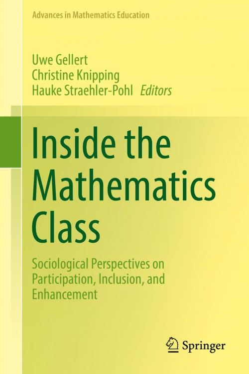 Cover of the book Inside the Mathematics Class by , Springer International Publishing