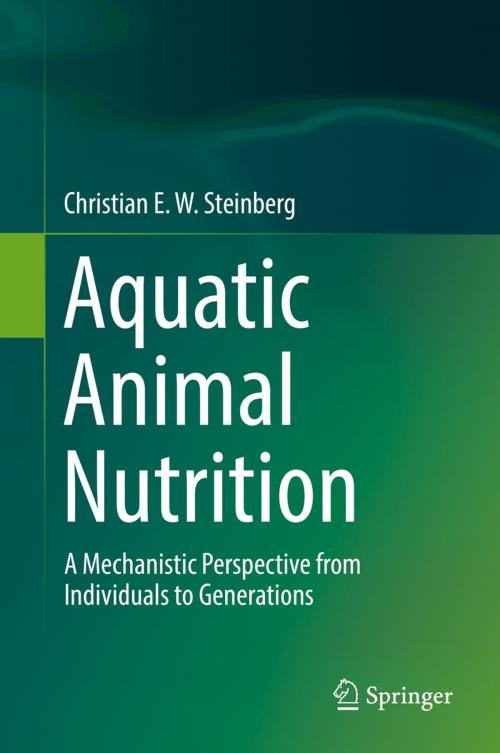 Cover of the book Aquatic Animal Nutrition by Christian E. W. Steinberg, Springer International Publishing