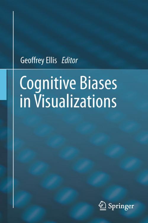 Cover of the book Cognitive Biases in Visualizations by , Springer International Publishing