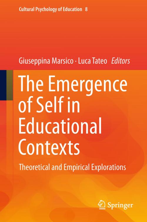 Cover of the book The Emergence of Self in Educational Contexts by , Springer International Publishing