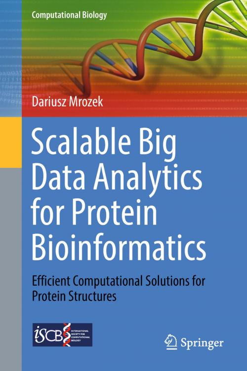 Cover of the book Scalable Big Data Analytics for Protein Bioinformatics by Dariusz Mrozek, Springer International Publishing