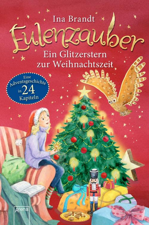 Cover of the book Eulenzauber. Ein Glitzerstern zur Weihnachtszeit by Ina Brandt, Arena Verlag