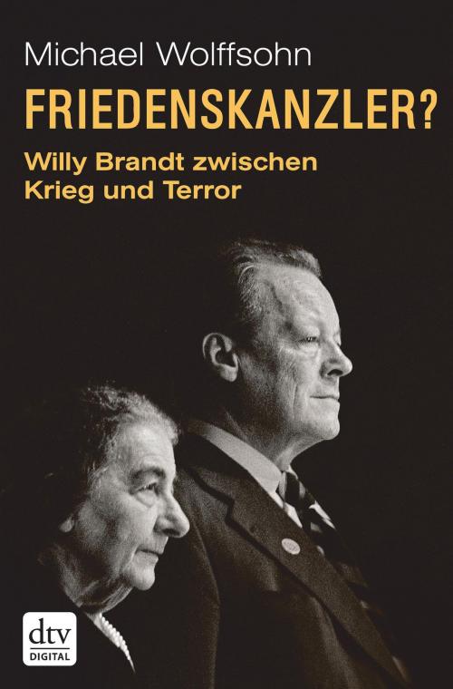 Cover of the book Friedenskanzler? by Michael Wolffsohn, dtv