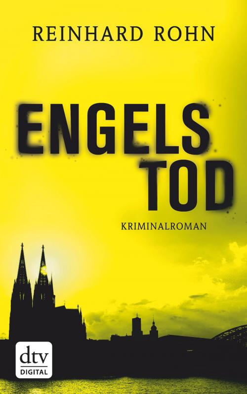 Cover of the book Engelstod by Reinhard Rohn, dtv Verlagsgesellschaft mbH & Co. KG
