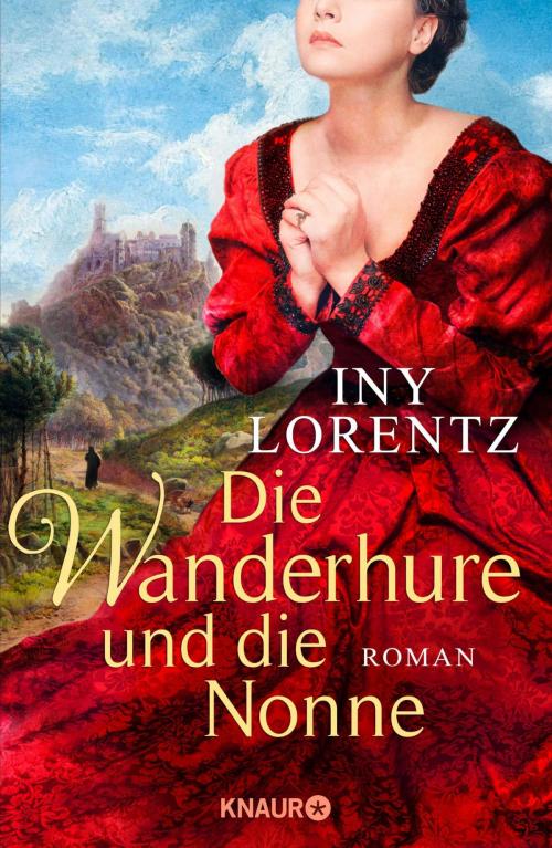 Cover of the book Die Wanderhure und die Nonne by Iny Lorentz, Knaur eBook