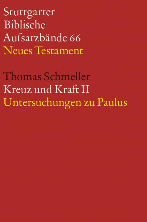 Cover of the book Kreuz und Kraft II by Thomas Schmeller, Verlag Katholisches Bibelwerk