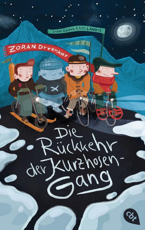 Cover of the book Die Rückkehr der Kurzhosengang by Zoran Drvenkar, Victor Caspak, Yves Lanois, cbt