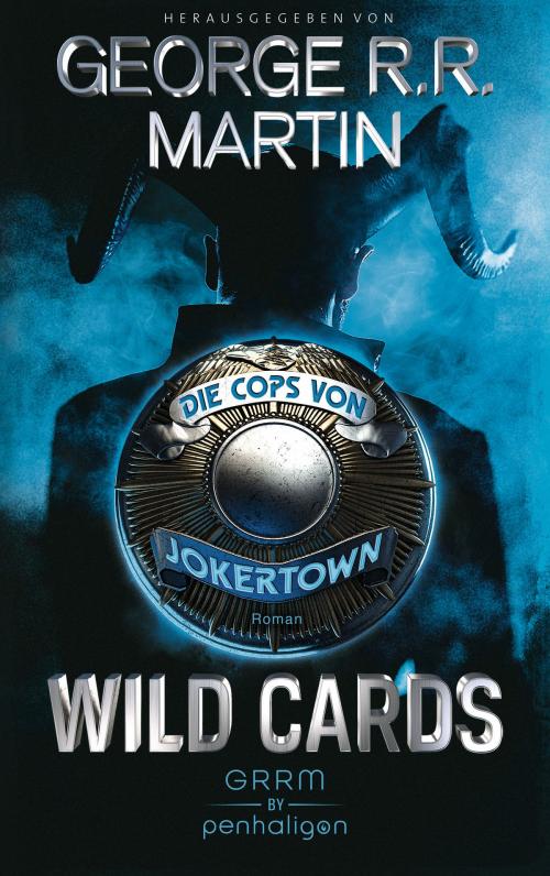 Cover of the book Wild Cards - Die Cops von Jokertown by George R.R. Martin, Penhaligon Verlag