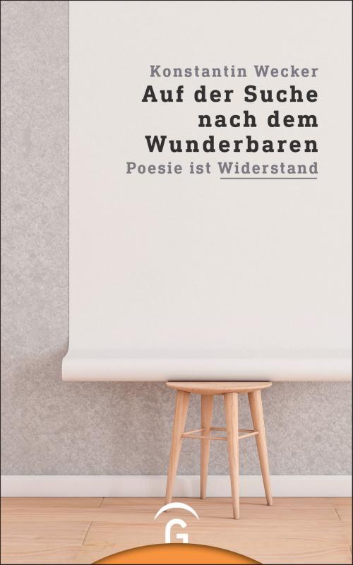 Cover of the book Auf der Suche nach dem Wunderbaren by Konstantin Wecker, Gütersloher Verlagshaus
