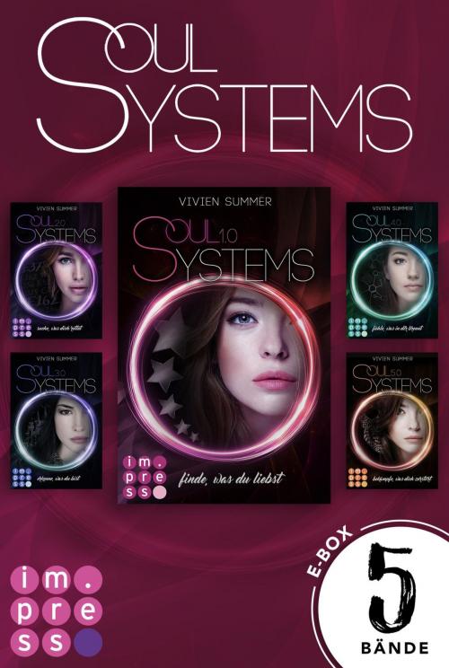 Cover of the book SoulSystems: Alle fünf Bände der Rebellen-Serie in einer E-Box! by Vivien Summer, Carlsen