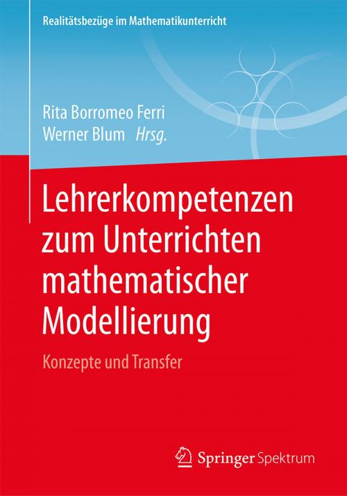 Cover of the book Lehrerkompetenzen zum Unterrichten mathematischer Modellierung by , Springer Fachmedien Wiesbaden