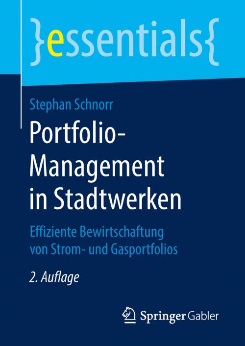 Cover of the book Portfolio-Management in Stadtwerken by Stephan Schnorr, Springer Fachmedien Wiesbaden