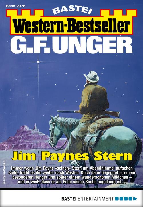 Cover of the book G. F. Unger Western-Bestseller 2376 - Western by G. F. Unger, Bastei Entertainment