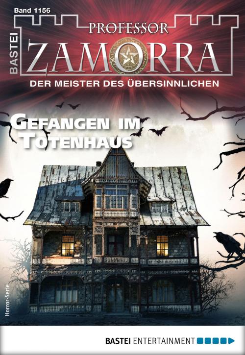 Cover of the book Professor Zamorra 1156 - Horror-Serie by Michael Breuer, Bastei Entertainment