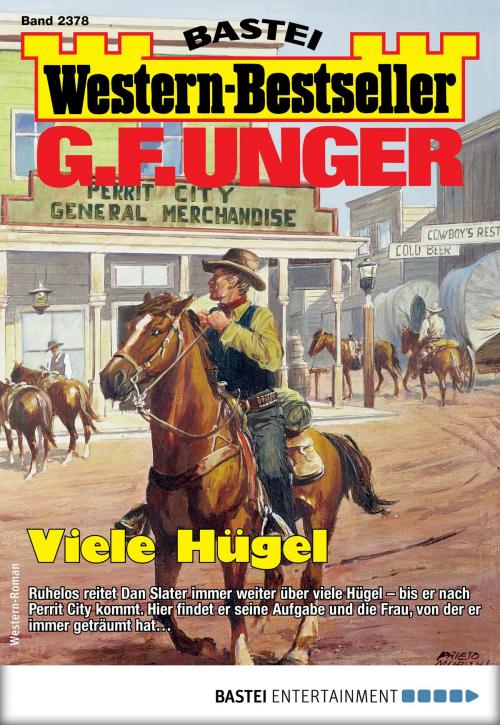 Cover of the book G. F. Unger Western-Bestseller 2378 - Western by G. F. Unger, Bastei Entertainment