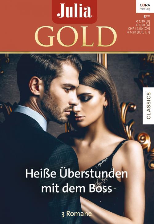Cover of the book Julia Gold Band 82 by Miranda Lee, Helen Brooks, Emma Darcy, CORA Verlag