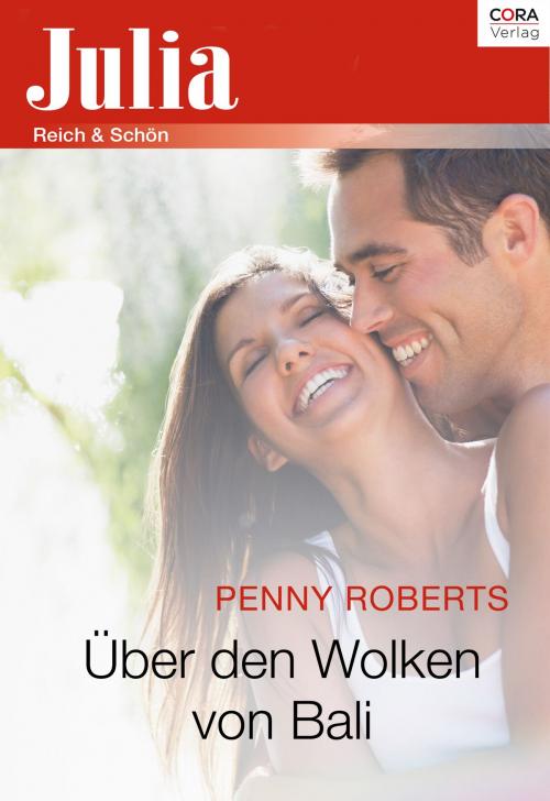 Cover of the book Über den Wolken von Bali by Penny Roberts, CORA Verlag