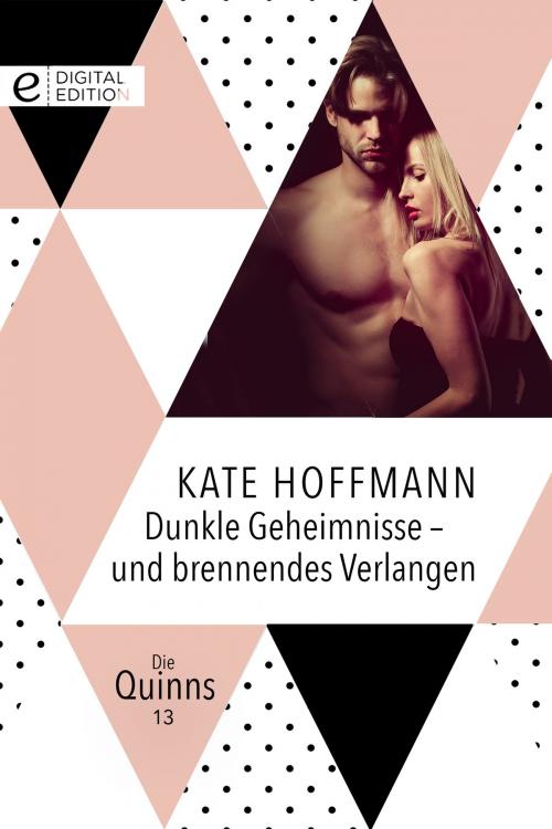 Cover of the book Dunkle Geheimnisse - und brennendes Verlangen by Kate Hoffmann, CORA Verlag