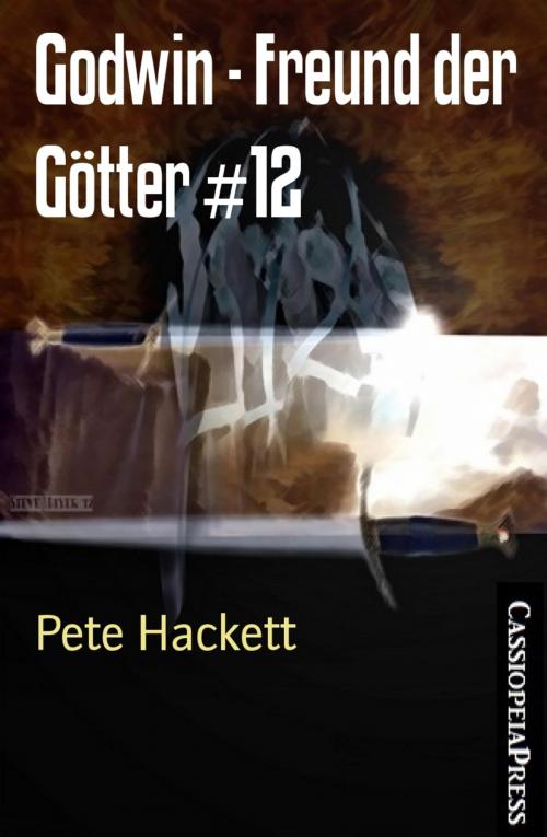 Cover of the book Godwin - Freund der Götter #12 by Pete Hackett, BookRix