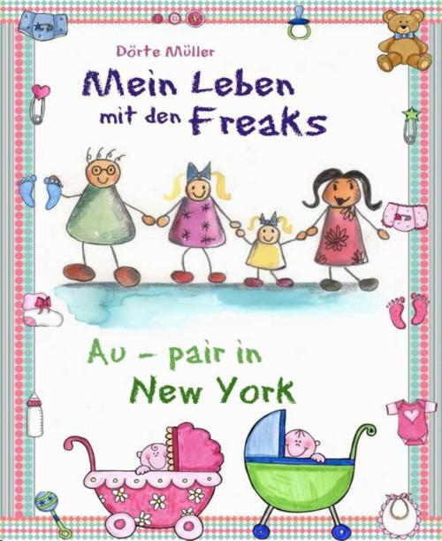 Cover of the book Mein Leben mit den Freaks by Dörte Müller, BookRix