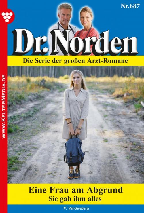 Cover of the book Dr. Norden 687 – Arztroman by Patricia Vandenberg, Kelter Media