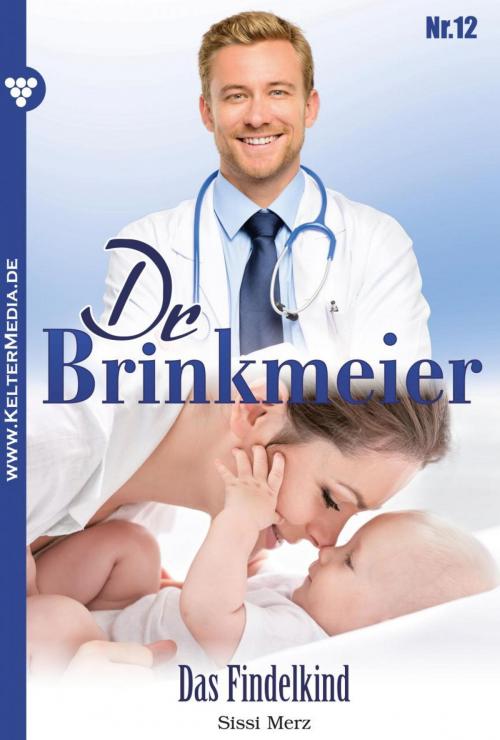 Cover of the book Dr. Brinkmeier 12 – Arztroman by Sissi Merz, Kelter Media