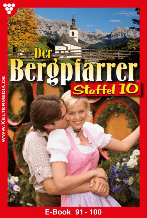 Cover of the book Der Bergpfarrer Staffel 10 – Heimatroman by Toni Waidacher, Kelter Media