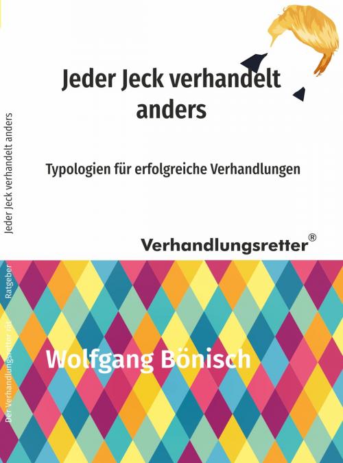 Cover of the book Jeder Jeck verhandelt anders by Wolfgang Bönisch, neobooks