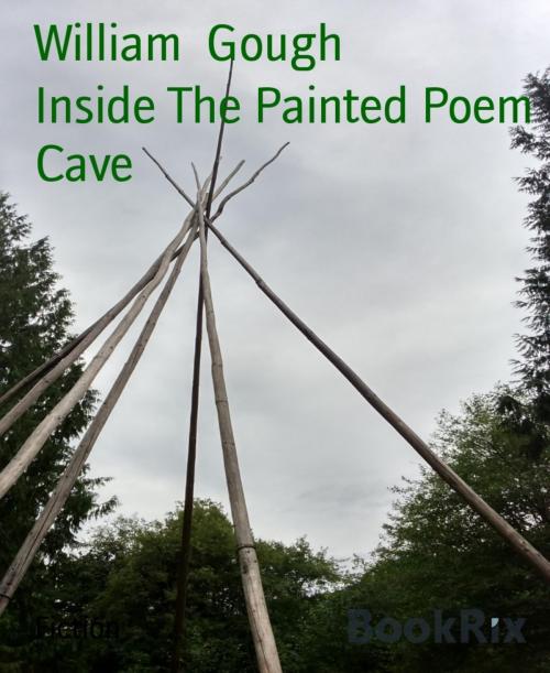 Cover of the book Inside The Painted Poem Cave by William Gough, BookRix
