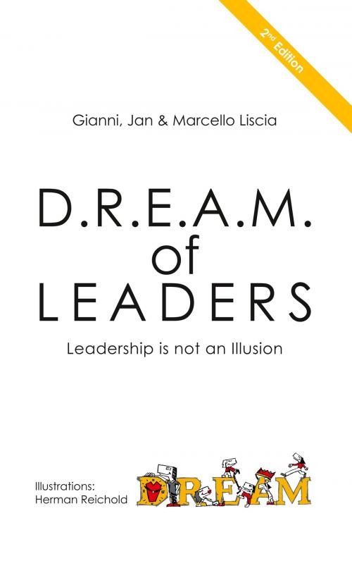 Cover of the book D.R.E.A.M. of LEADERS® by Gianni Liscia, Jan Liscia, Marcello Liscia, Books on Demand
