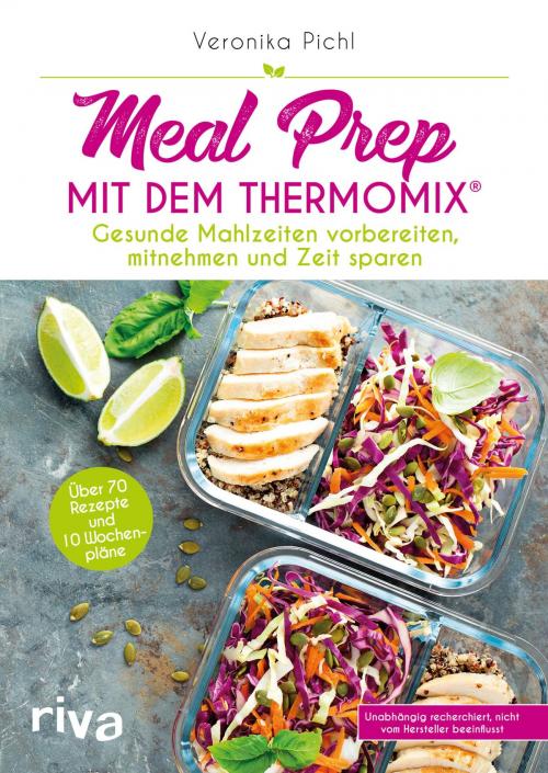 Cover of the book Meal Prep mit dem Thermomix® by Veronika Pichl, riva Verlag