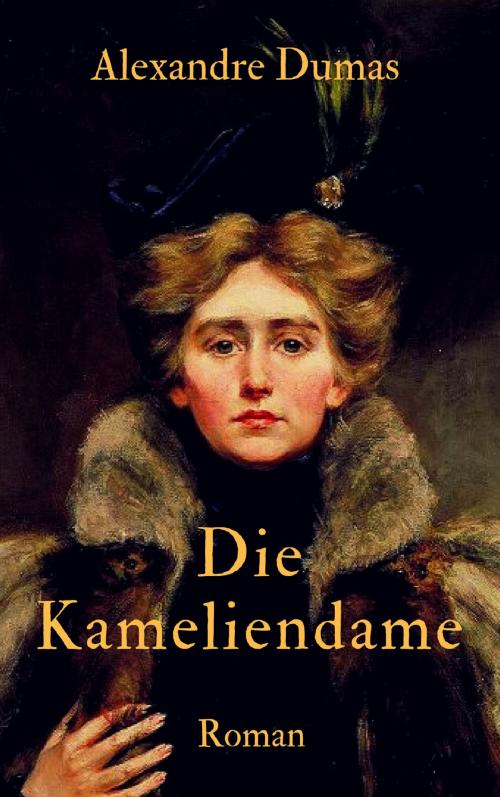 Cover of the book Die Kameliendame by Alexandre Dumas d. J., Books on Demand