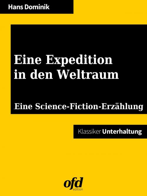 Cover of the book Eine Expedition in den Weltraum by Hans Dominik, Books on Demand