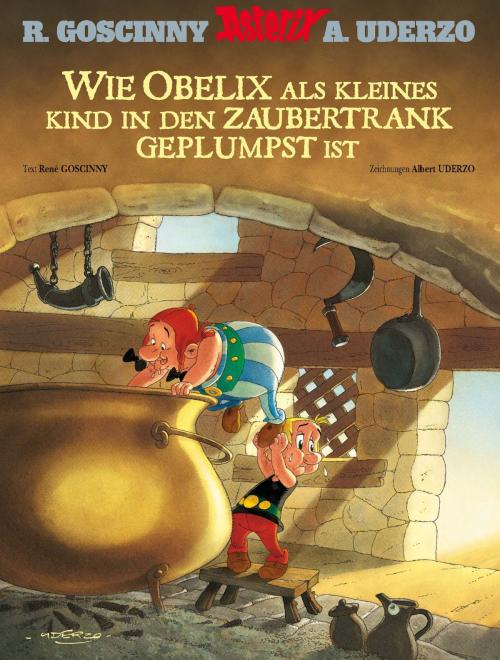 Cover of the book Wie Obelix als kleines Kind in den Zaubertrank geplumpst ist by René Goscinny, Egmont Ehapa Media.digital