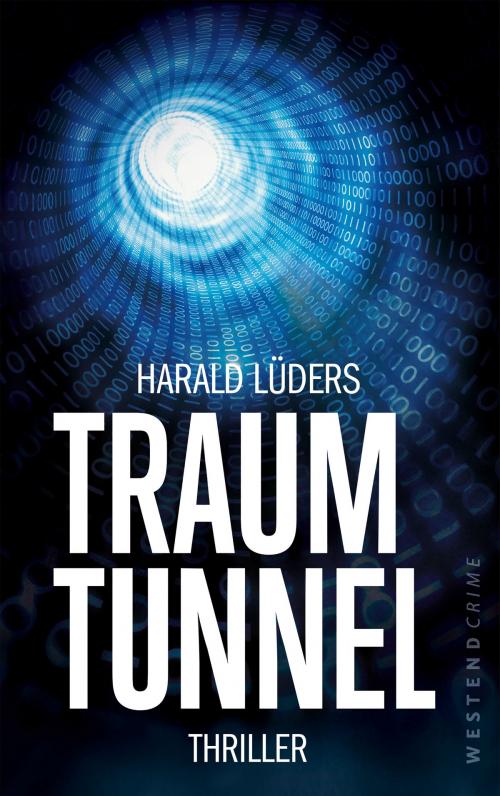 Cover of the book Traumtunnel by Harald Lüders, Westend Verlag