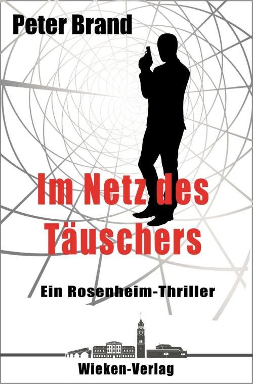 Cover of the book Im Netz des Täuschers by Peter Brand, Wieken-Verlag Martina Sevecke-Pohlen