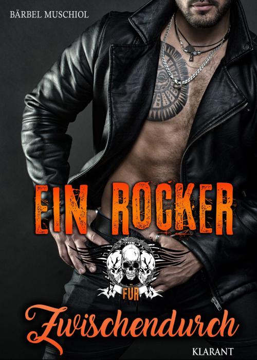 Cover of the book Ein Rocker für Zwischendurch by Bärbel Muschiol, Klarant