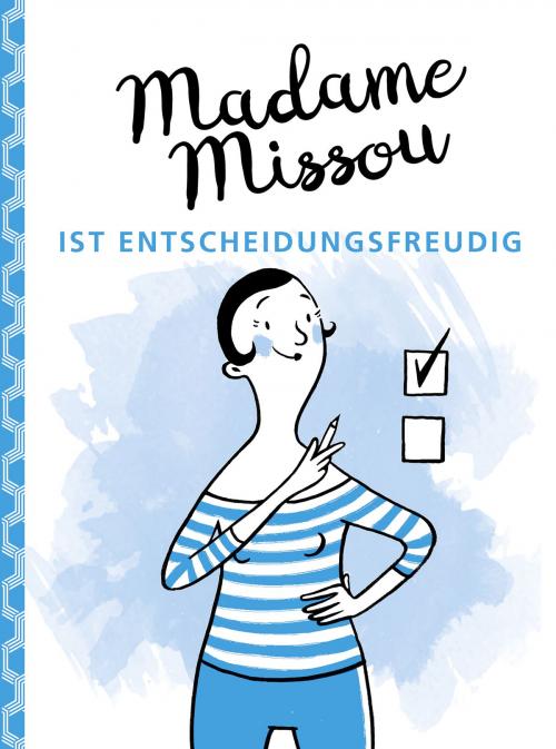 Cover of the book Madame Missou ist entscheidungsfreudig by Madame Missou, GABAL Verlag