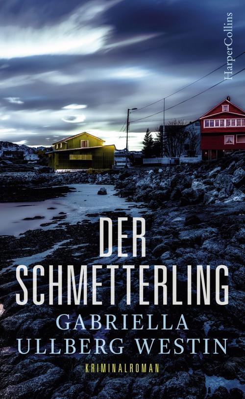 Cover of the book Der Schmetterling by Gabriella Ullberg Westin, HarperCollins